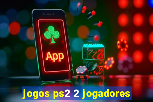 jogos ps2 2 jogadores